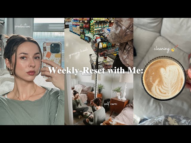 WEEKLY RESET ✨ apartment clean, self-care routines + $300 grocery haul... | VLOG