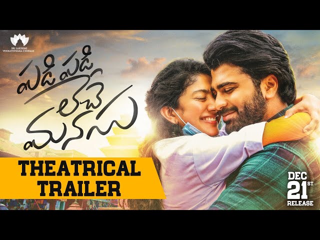 Padi Padi Leche Manasu Theatrical Trailer | Sharwa | Sai Pallavi | Hanu Raghavapudi