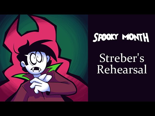 Spooky Month Short - Streber's Rehearsal