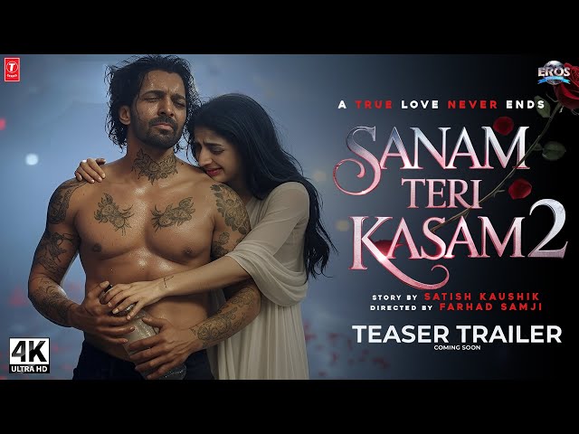 SANAM TERI KASAM 2 : Again - Trailer | Harshvardhan, Salman Khan, Mawra | Sanam Teri Ksm Full Movie