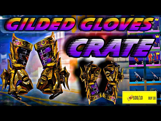 Unlocking the Gilded Gloves Crate in Call of Duty Mobile