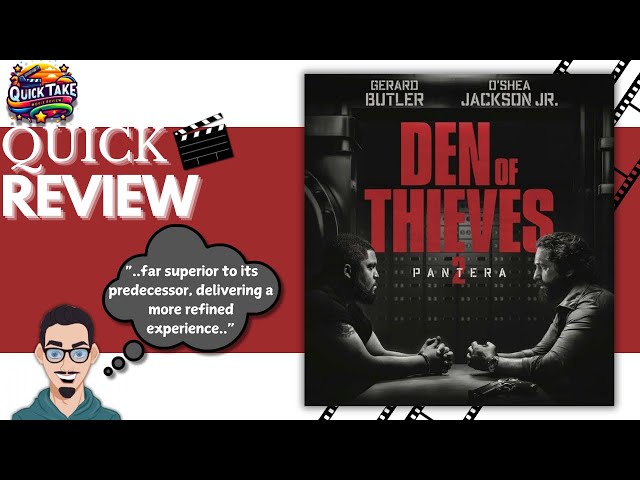 Den of Thieves 2: Pantera (2025) | Quick Take Movie Review | Gerard Butler, O’Shea Jackson Jr.