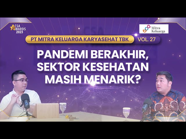 Pandemi Berakhir, Sektor Kesehatan Masih Menarik?