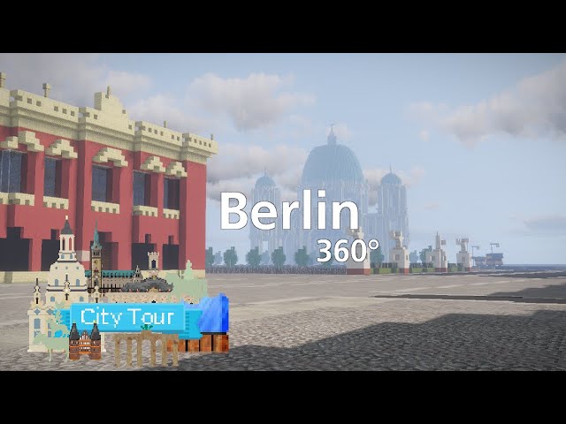 Brandenburg Gate, German Parliament and more! -360° City Tour #2: Berlin | Minecraft BTE Germany