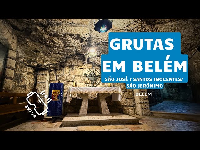 Grutas em Belém: São José, Santos inocentes e São Jerônimo - Terra Santa em realidade virtual (360)