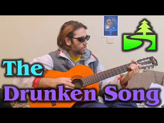 The Drunken Song - Bard Ogi 🍺🌲🎸 (Fast Midnight)