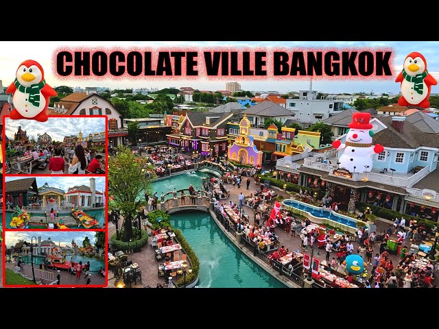 【🇹🇭 4K】Chocolate Ville Bangkok Thailand 2023 and 2024 | Christmas decoration | Tourist Attraction