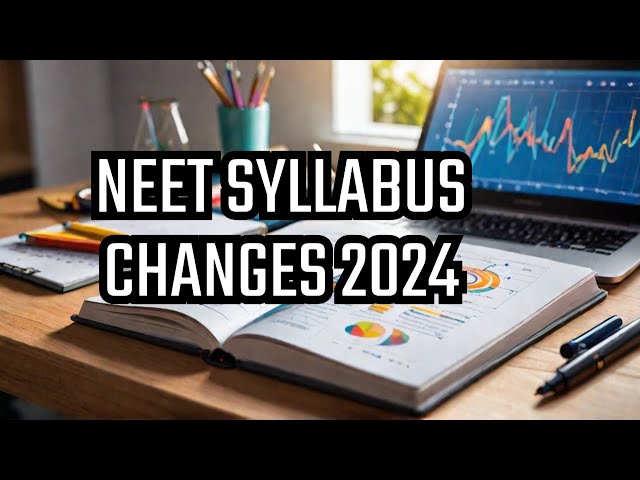 NEET 2024: What You NEED to Know about the Syllabus Changes Kanoonplus Live