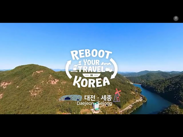 [360도 영상] Reboot Your Travel in Korea - 대전/세종