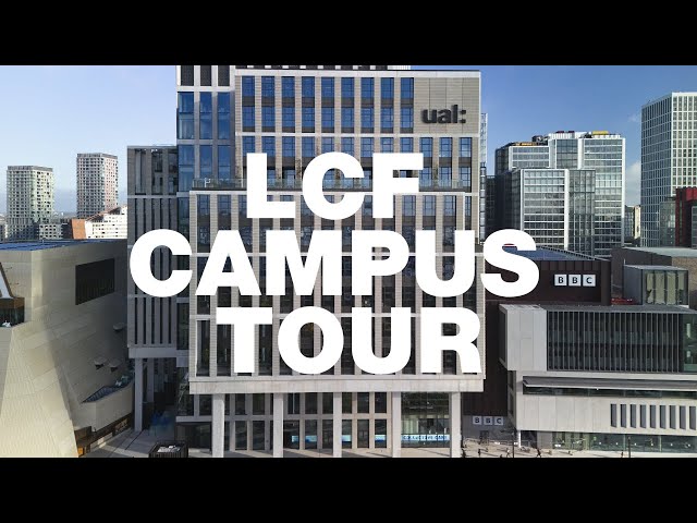 London College of Fashion – Campus Tour