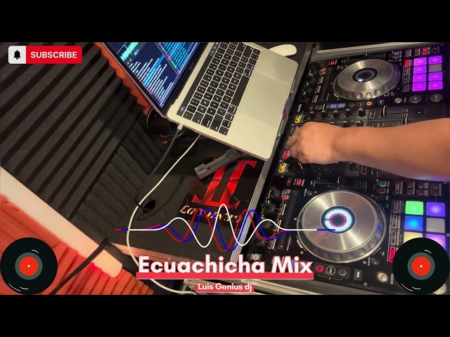 Ecuachicha bailables FULL MIX 🎧🎧Mesclas por Luis Genius dj