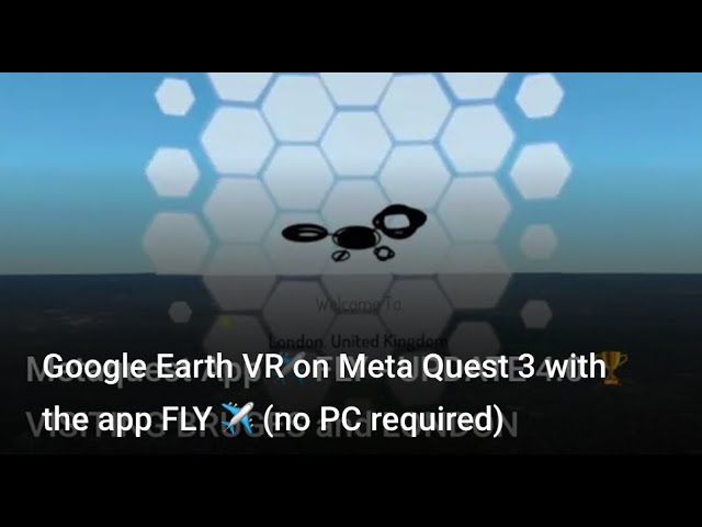 Google Earth VR on Meta Quest 3 with the app FLY ✈️  (no PC required)