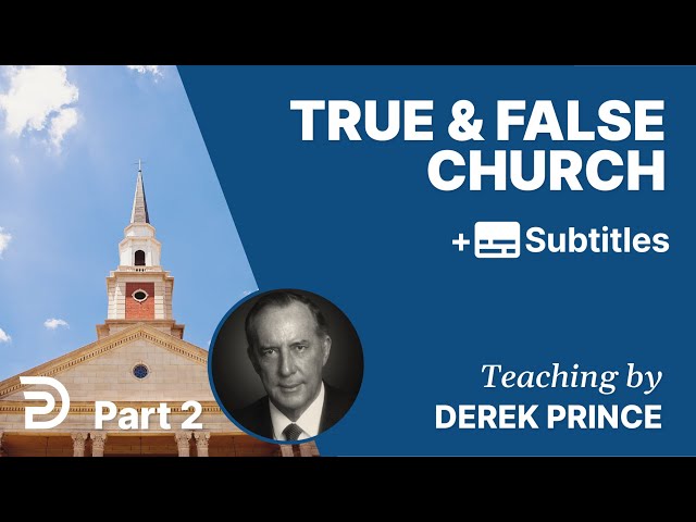 True and False Church - Part 2