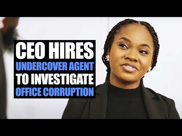 Ceo Hires Undercover Agent To Investigate Office Corruption | Moci Studios