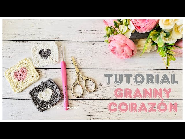 Tutorial: Mini Granny Corazón