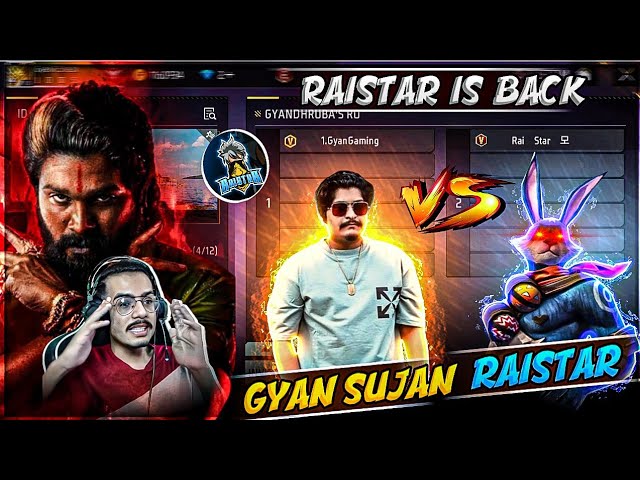 RAISTAR IS BACK || RAISTAR VS GYANGAMING 1 VS 1 GOD LEVEL GAMEPLAY FUNNY MOMENTS - Garena Free Fire