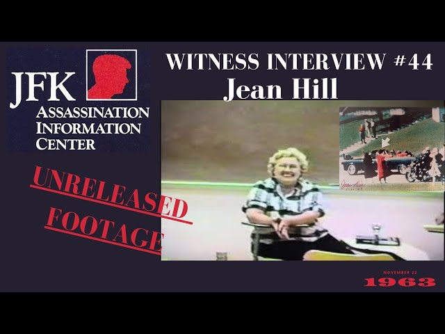 JFK Assassination Witness Interview, Episode 44 [UNRELEASED] - Jean Hill