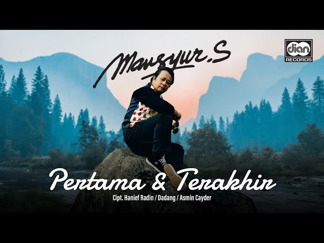 Pertama & Terakhir - Mansyur S. | Official Music Video