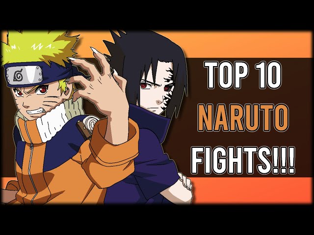 Top 10 Best Naruto Fights of All Time