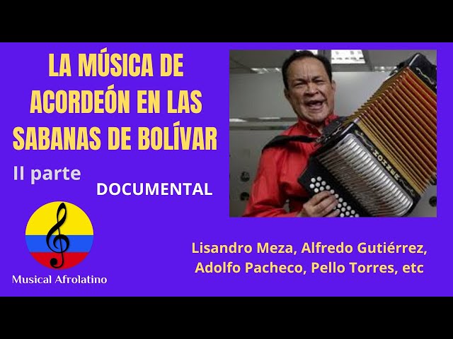 Música de acordeón en las sabanas de Bolívar, II parte, 2006