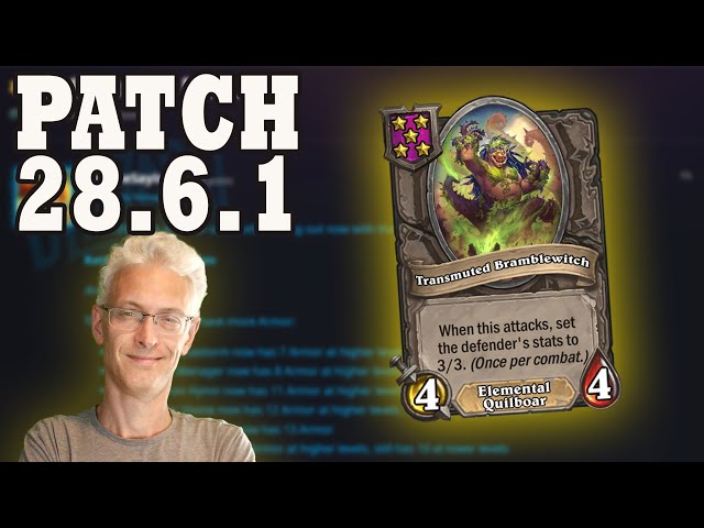 BRAMBLEWITCH IS BACK! Patch 28.6.1 Hearthstone Battlegrounds