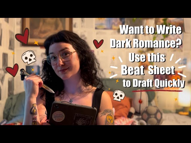 Want to Write Dark Romance? Use this Beat Sheet to Draft Quickly