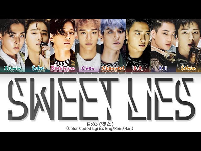 EXO "Sweet Lies" (엑소 "Sweet Lies" 가사)(Color Coded Lyrics)