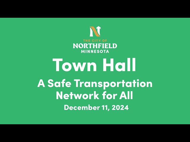 Town Hall: Safe Transportation Network for All | December 11, 2024 in Northfield, Minnesota