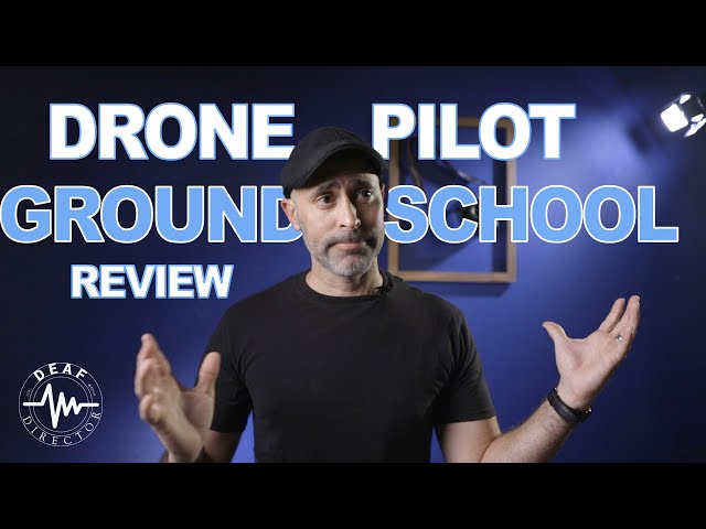 DRONE PILOT GROUND SCHOOL REVIEW: THE KEY TO PASSING YOUR FAA pt.107