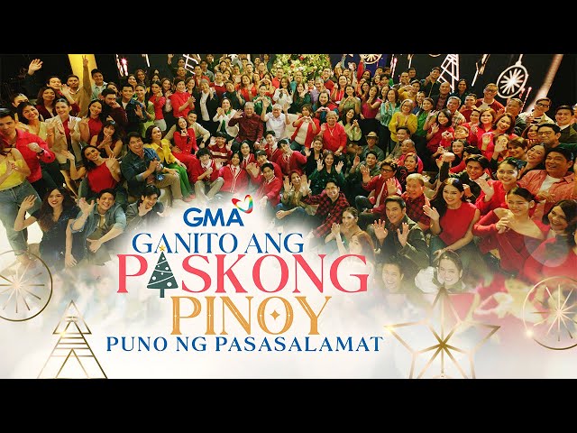 GMA Christmas Station ID 2024: Ganito ang Paskong Pinoy, Puno ng Pasasalamat!