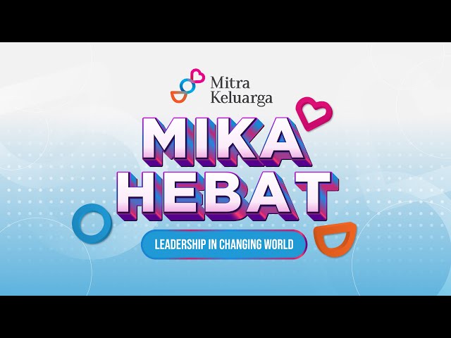 MIKA HEBAT 2022