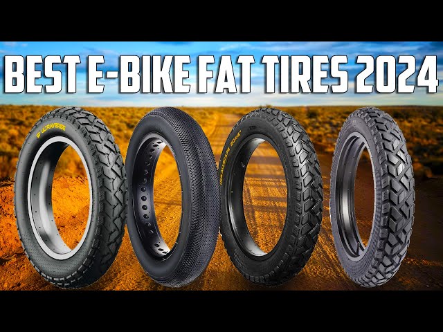 Best Fat E-Bike Tires 2024 [don’t buy one before watching this]