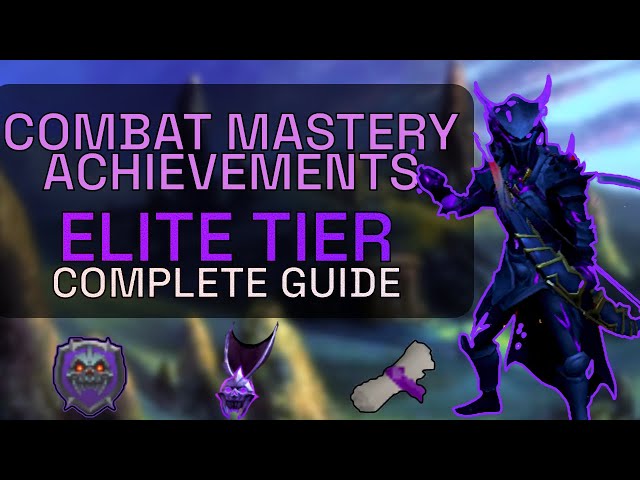 RS3 Combat Achievements Guide - FULL Elite Tier!