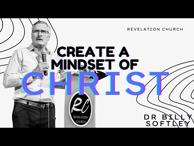 Create a mindset of Christ