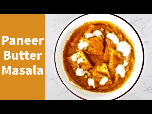 Paneer Butter Masala Recipe | Paneer Makhani | पनीर बटर मसाला  | Butter Paneer recipe