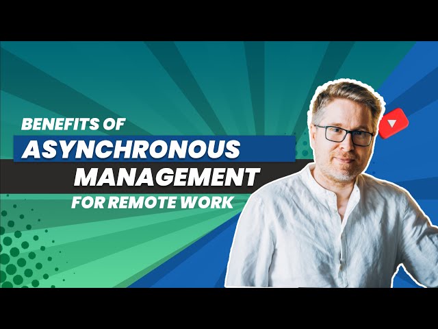 Benefits of Asynchronous Management for Remote Work | Wishup Podcast Highlights