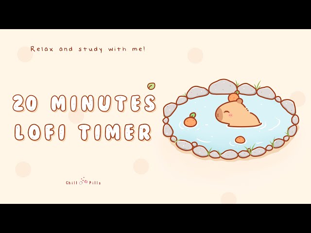 20 minutes - Relax & study with me Lofi | Cozy capybara #timer #20minute  #pomodoro  #lofi