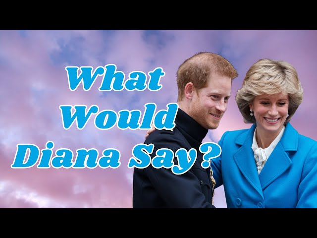 HAS SHE HAD ENOUGH? DIANA'S TOUGH LOVE ADVICE FOR HARRY (AND IT DOESN'T INCLUDE MEGHAN!!)