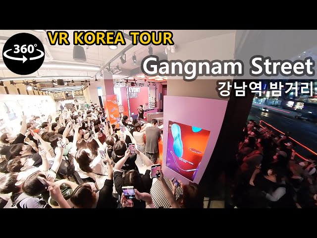 [4K 360° WALK] Gangnam street friday night walk -강남 불금 밤거리 걷기 with 우원재 라이브 공연  Korea VR walking tour