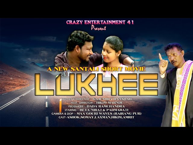 "LUKHEE" SANTALI SHORT MOVIE 2025