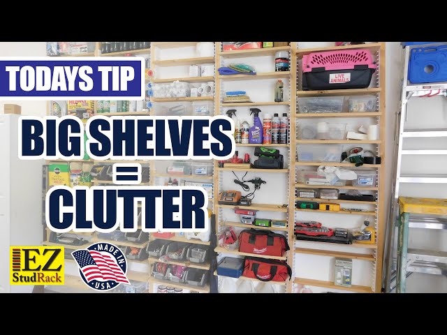 Video02 -Tip Of The Day-  Big Shelves Cause Clutter