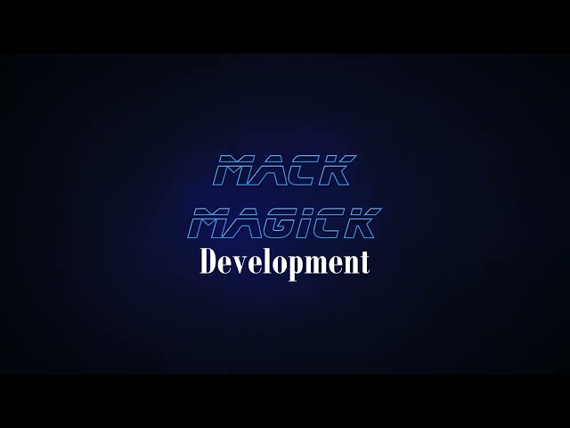 MackMagick Development