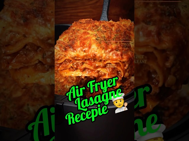 Viral Air Fryer Lasagna Bolognese #shorts #airfryer #easyrecipe