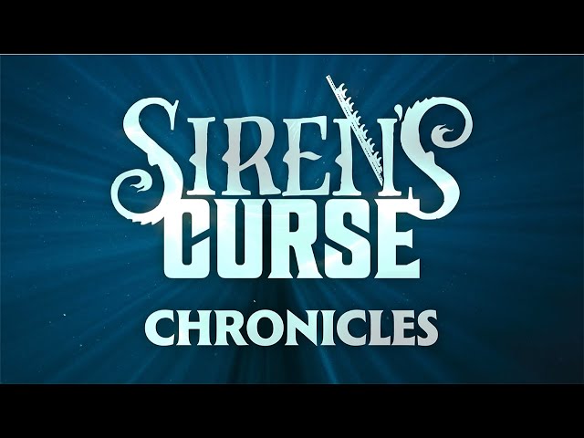 Siren's Curse Chronicles | Episode 3: A Tilted Milestone