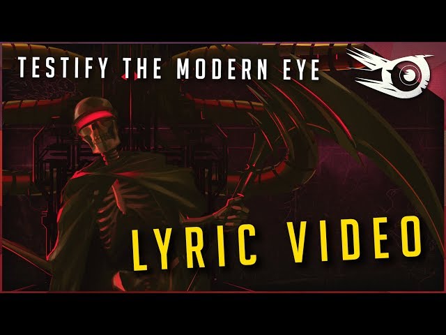 Iris - Testify The Modern Eye (Lyric Video)