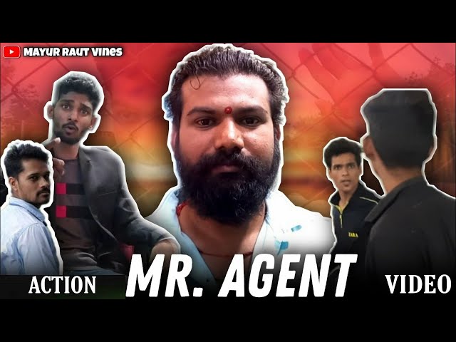 Mr. Agent | Official Video | Mayur Raut Vines