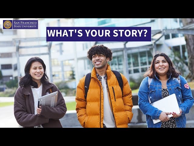 It's Your Story: Tell it at SF State | San Francisco State University