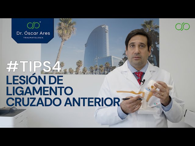 #Tips4 - Ligamento Cruzado Anterior - Dr. Oscar Ares