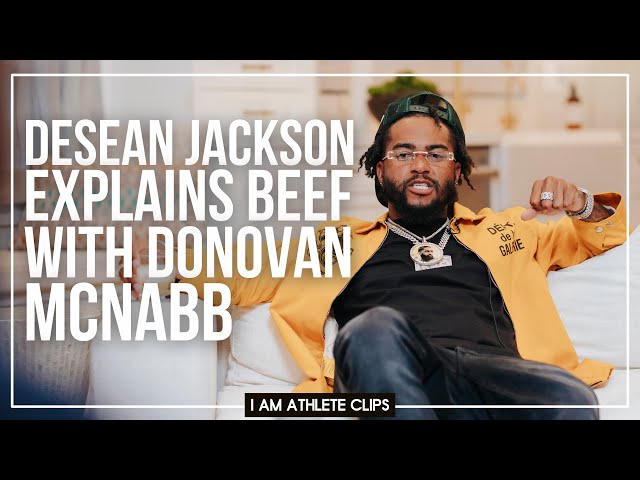 DeSean Jackson Explains Beef with Donovan McNabb | I AM ATHLETE CLIP