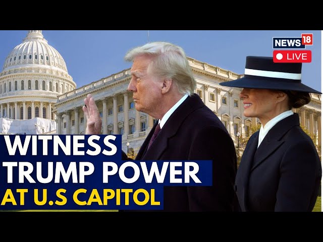 Donald Trump Inauguration LIVE: Trump At Washington Capitol | Trump Latest News | Trump LIVE | N18G